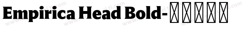 Empirica Head Bold字体转换